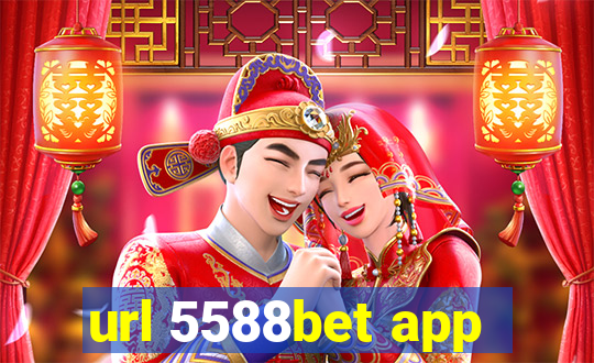 url 5588bet app